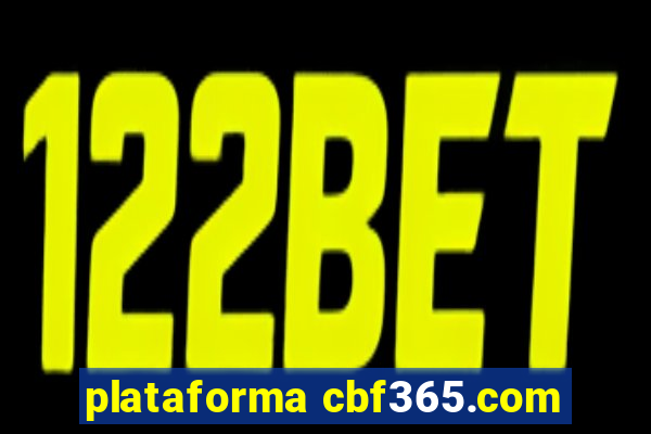 plataforma cbf365.com